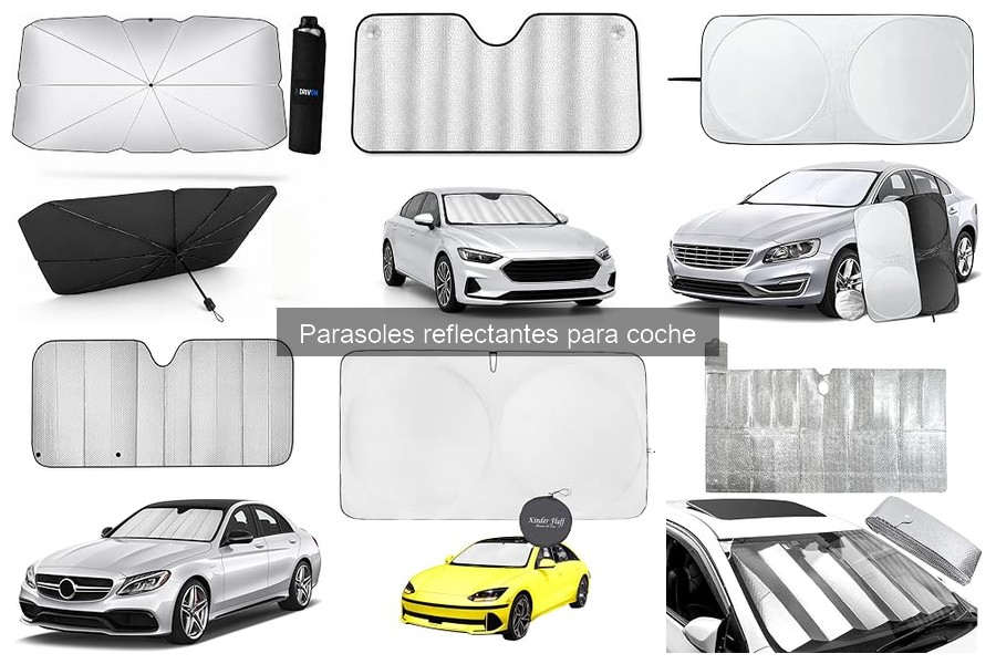 Tipos de parasoles reflectantes para coche: Guía completa